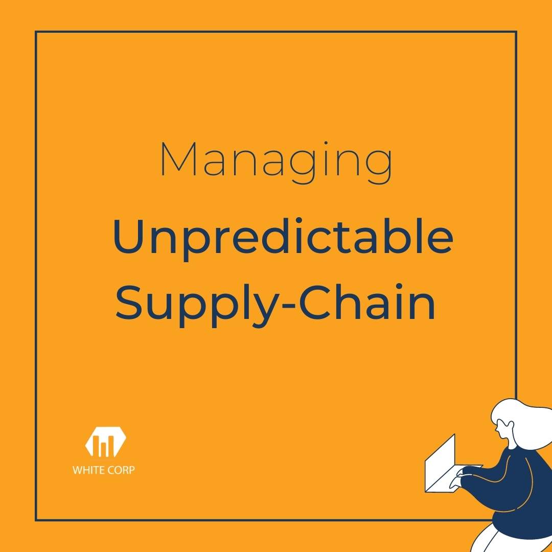 Managing Unpredictable Supply-Chain